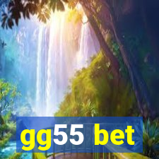 gg55 bet